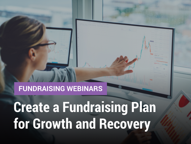 Create a Fundraising Plan for Growth and Recovery