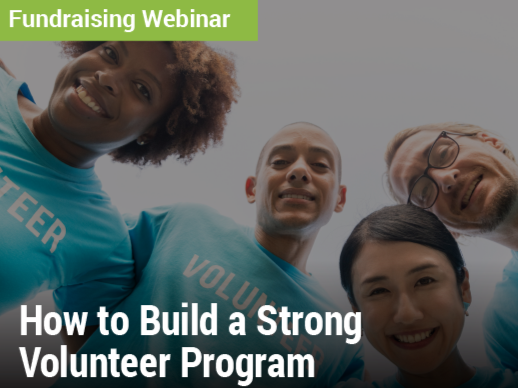 How to Build a Strong Volunteer Program