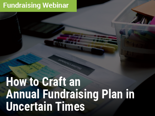 How to Craft an Annual Fundraising Plan in Uncertain Times