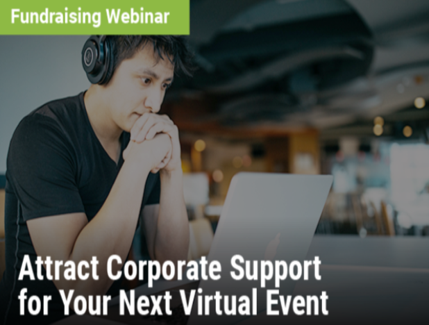Attract Corporate Support for Your Next Virtual Event