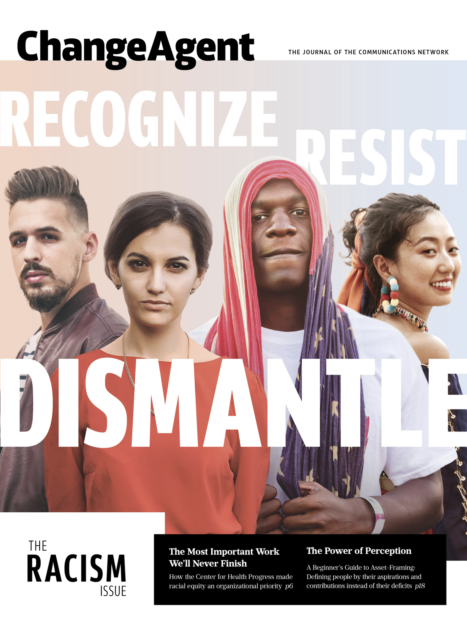 It took a wide range of viewpoints to decide on the best cover for an issue of <i>Change Agent</i> devoted to racism.