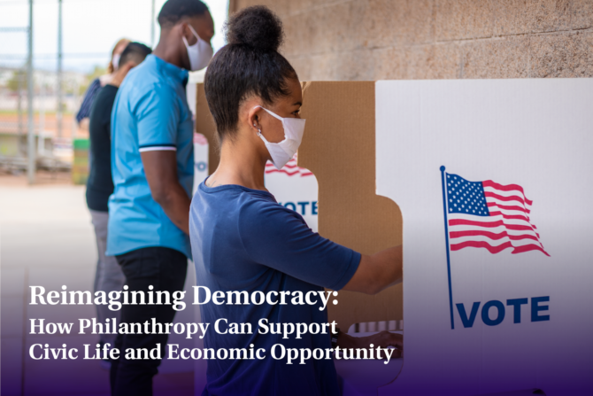 Civic Life and Economic Opportunity: How Philanthropy Can Help